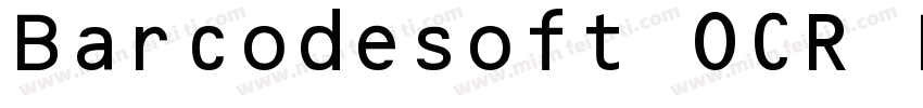 Barcodesoft OCR B字体转换